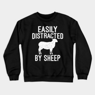 easily distracted by sheep T-shirt Crewneck Sweatshirt